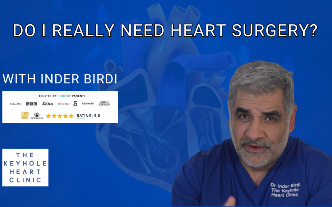 Do I Really Need Heart Surgery?